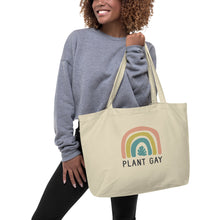 Load image into Gallery viewer, Plant Gay Large Eco Tote